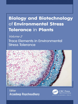 cover image of Biology and Biotechnology of Environmental Stress Tolerance in Plants, Volume 2